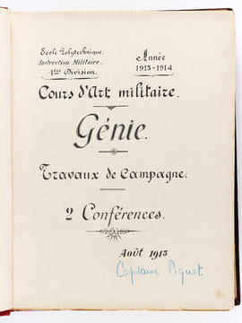 Cours d'Art Militaire. Ecole Polytechnique Instruction Militaire. Année 1913-1914 : Génie. Travaux de Campagne. 2 Conférences. Août 1913 [ Capitaine ...