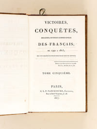 Victoires, Conquêtes, Désastres, Revers et Guerres civiles des Français de 1792 à 1815. Tome Cinquième (Tome 5)