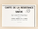 La Résistance en Savoie. Carte de l'Action. Synthèse explicative.. Collectif ; POCHARD, Colonel