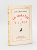 La Maladie au Village. GERRIET, Louis et René