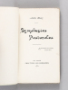 Symphonies Pastorales [ Livre dédicacé par l'auteur ]. MARY, André