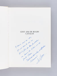 Cent ans de Rugby Catalan [ Livre dédicacé par Jo Maso ]