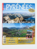 Pyrénées Magazine ( lot de 160 numéros, du n° 1 de Janvier-Février 1989 au n° 163 de Janvier-Février 2016, sauf n° 52, 136 et 147 ). Pyrénées Magazine ...