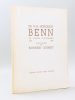 Benn au Salon d'Automne 1932 - 1962 [ Livre dédicacé par l'auteur - Avec un dessin original signé de Benn ]. MONCEAUX, Dr. R.-H. ; BENN
