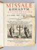 Missale Romanum, ex Decreto Sacro sancti Concilii Tridentini restitutum Pii V. Pont. Max. Iussu Editum et Clementis VIII authoritate recognitum. ...