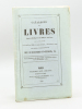 Catalogue des Livres composant la Bibliothèque de feu M. Chimot père, ancien libraire, dont la vente se fera le lundi 6 mai 1850, et jours suivants, à ...