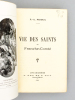 Vie des saints de Franche-Comté. PIDOUX, P.-A. [ Pidoux de la Maduère, Pierre André (1878-1955) ]