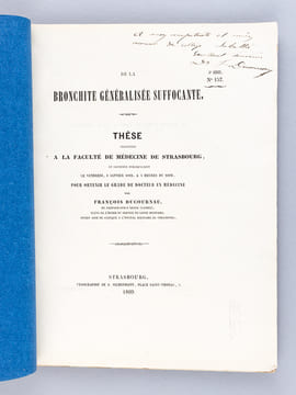 De la Bronchite généralisée suffocante. Thèse présentée à la Faculté de Médecine de Strasbourg, soutenue le 8 janvier 1869 [ Edition originale - Livre ...