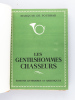 Les Gentilshommes Chasseurs. Avec les Illustrations du Baron K. Reille. FOUDRAS, Marquis de ; REILLE, Baron K.