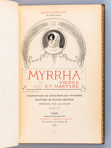 Myrrha Vierge et Martyre [ Exemplaire du tirage de tête avec un dessin original de Louis-Edouard Fournier ]