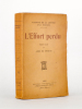 L'effort perdu . Vicomte de La Loyère ( Paul MIMANDE ) [ Beuverand de La Loyère, Paul-Marie-Armand, 1847-1913 ] ; TINSEAU, Léon de (préf.)