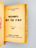 Histoires de la rue ( NRF, Collection d'Aras n° 37 : propos, anecdotes et variétés recueillis par Léon Treich ). TREICH, Léon