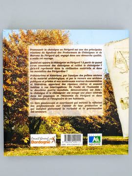 La Châtaigne en Périgord, fruit des Temps et des Hommes. Collectif