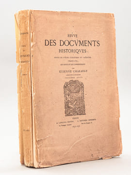 Revue des Documents Historiques, Suite de Pièces Curieuses et Inédites publiées avec des Notes et des Commentaires par Etienne Charavay. Troisième ...