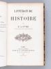 Littérature et Histoire [ Edition originale ]. LITTRE, Emile