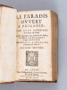 Le Paradis Ouvert à Philagie, par Cent Dévotions à la Mère de Dieu. . DE BARRY, R.P. Paul