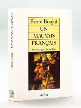 Un Mauvais Français [ Livre dédicacé par l'auteur ]. BOUJUT, Michel