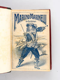 Marino Marinelli, le Galérien ou les Mystères de Venise. Roman historique.
