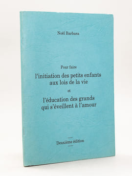 Pour faire l'initiation des petits enfants aux lois de la vie et l'éducation des grands qui s'éveillent à l'amour. BARBARA, Noël