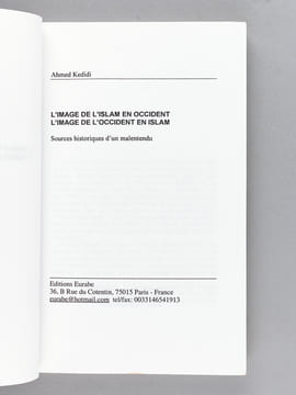 L'image de l'Islam en Occident. L'Image de l'Occident en Islam. Les sources historiques d'un malentendu [ Livre dédicacé par l'auteur ]. KEDIDI, Ahmed
