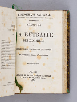 Philippiques et Olynthiennes [ Avec : ] La Retraite des Dix Mille ou L'Expédition de Cyrus contre Artaxerxès.. DEMOSTHENE ; XENOPHON