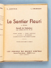 Le Sentier Fleuri. Recueil de Récitations pour enfants de 10 à 15 ans. AUNEVEUX, A. ; ROUSSILLAT, L.