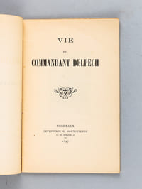 Vie du Commandant Delpech [ 1850-1897 ]