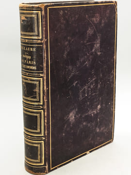 Histoire de Paris depuis les premiers temps historiques par J.-A. Dulaure, annotée et continuée jusqu'à nos jours par Camille Leynadier [ Avec  : ] ...