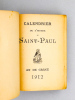 Calendrier de l'oeuvre de Saint-Paul , An de Grâce 1912. Oeuvre de Saint-Paul