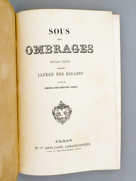 Sous les ombrages. Simples récits. DES ESSARTS, Alfred ; LASALLE, L. (ill.)