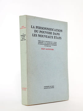 La personnification du pouvoir dans les nouveaux états - Thèse pour le doctorat de 3e cycle, présentée à la Faculté des Lettres et de Sciences ...