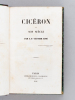Cicéron et son siècle. [ Edition originale ]. GAUTIER AINE, A.-F.