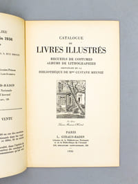 Catalogue de livres illustrés, recueils de costumes, albums de lithographies, provenant de la bibliothèque de Mme Gustave Meunié. Vente du vendredi 26 juin 1936 (Hôtel Drouot)