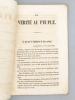 La Vérité au Peuple. Réflexions de M. le Duc de La Rochefoucauld Doudeauville, insérés dans la Gazette de France et le Défenseur du Peuple, et ...