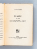 Traité de la Connaissance [ Edition originale - Livre dédicacé par l'auteur ]. ROUGIER, Louis
