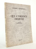 Que l'urgence demeure [ exemplaire dédicacé par l'auteur ]. COUQUIAUD, Maurice