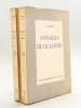 Voyages de Gulliver dans des Contrées lointaines (2 Tomes - Complet). SWIFT, Jonathan ; BOULLAIRE, Jacques