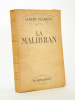 La Malibran - L'enchanteresse errante [ exemplaire dédicacé par l'auteur ]. FLAMENT, Albert