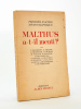 Malthus a-t-il menti ? [ exemplaire dédicacé par l'un des auteurs ]. Collectif ; L. Salleron ; E. Amaury ; L. Brassier ; R. Buron ;M. Faivres d'Arcier ...
