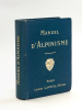 Manuel d'Alpinisme [ Edition originale ]. Club Alpin Français ; Collectif ; [ PAILLON, Maurice ; PAYOT, Dr. ; VALLOT ]