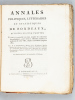 Annales Politiques, Littéraires et Statistiques de Bordeaux, divisées en cinq parties [ Edition originale ] ; [ Formant ensemble un corps complet de ...