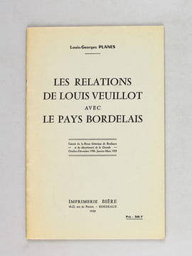 [ Lot de 9 tirés-à-part, la plupart dédicacés par l'auteur à Albert Rèche ] Mon Amie Jean Balde - Les Relations de Louis Veuillot avec le Pays ...