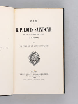 Vie du R. P. Louis Saint-Cyr de la Compagnie de Jésus ( 1813 - 1887 ) , par un Père de la même Compagnie.. Un Père de la même Compagnie ( S. J. )