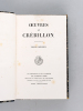 Oeuvres de Crébillon (2 Tomes - Complet). CREBILLON