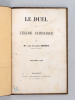 Le Duel et l'Eglise Catholique [ Edition originale ]. THOMAS, Abbé Alexandre