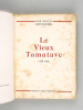 Le Vieux Tamatave (1700-1936) [ Edition originale ]. CHAUVIN, Jean