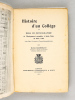 Histoire d'un Collège ou Essai de Monographie de l'Enseignement secondaire à Saint-Yrieix de 1789 à 1911 [ Edition originale ]. MAGNONAUD, Michel