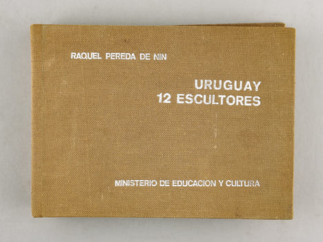 Uruguay 12 Escultores [ José Livi, Domingo Mora, Juan Luis Blanes, Nicanor Blanes, Juan Manuel Ferrari, José Belloni, Pablo Mane, Bernabé Michelena, ...