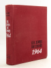 Les Livres de l'Année 1964. La Librairie Française. Catalogue Général des ouvrages parus du 1er janvier 1964 au 1er janvier 1965. Collectif