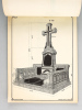 Travaux d'Art. Monuments Funéraires Edmond Pachy. Paris. [ Catalogue Année 1931 ] Granits & Porphyres de toutes Provenances. Spécialité de Granit de ...